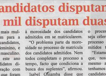 Vinte e três mil candidatos disputam seis mil vagas na UEM e catorze mil disputam duas mil vagas na UP – 18 de Janeiro de 2023