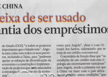 Entre Angola e China: Petróleo deixa de ser usado como garantia dos empréstimos – 25 de Janeiro de 2023