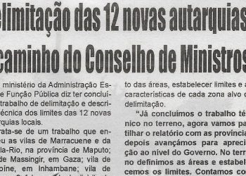 Delimitação das 12 novas autarquias a caminho do Conselho de Ministros – 17 de Fevereiro de 2023