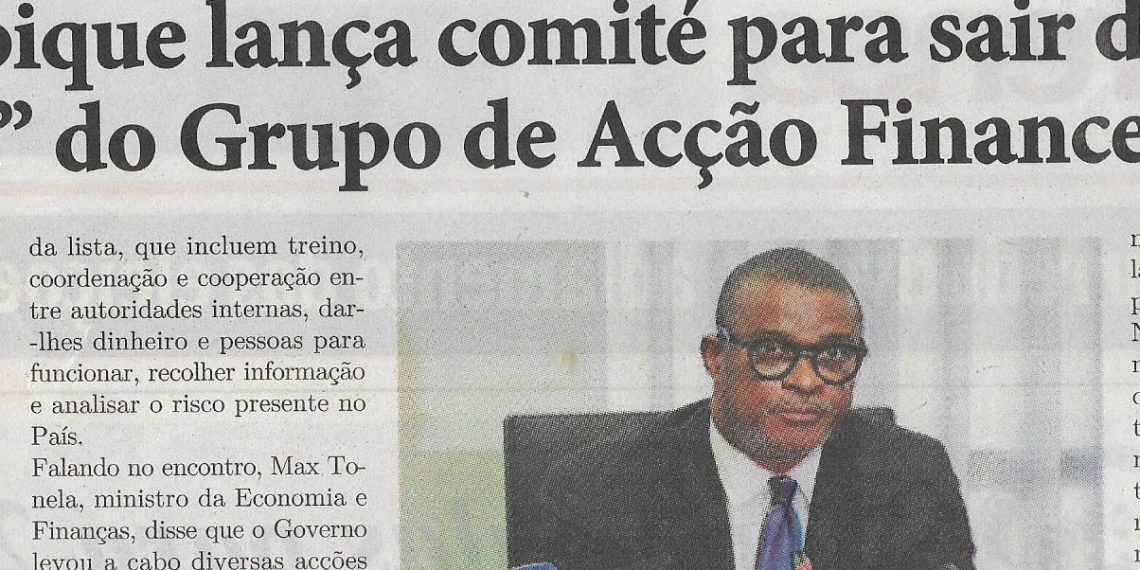 Moçambique lança comité para sair da “lista cinzenta” do Grupo de Acção Financeira – 24 de Janeiro de 2023