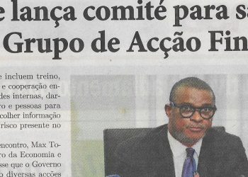 Moçambique lança comité para sair da “lista cinzenta” do Grupo de Acção Financeira – 24 de Janeiro de 2023