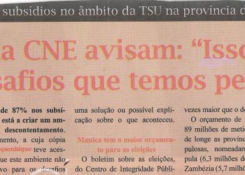 Corte de Subsídios no âmbito da TSU (Tabela Salarial Única) na província de Manica: Membros da CNE avisam: “Isso não é bom para os desafios que temos pela frente” – 25 de Janeiro de 2023