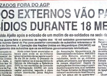 Desmobilizados fora do Acordo Geral de Paz (AGP): Fundos Externos vão pagar subsídios durante 18 meses – anunciou Aldo Ajello após a eclosão de um motim de ex-soldados na sede da Operação das Nações Unidas em Moçambique (ONUMOZ) – 23 de Junho de 1994
