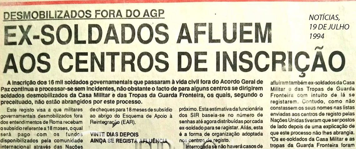Desmobilizados fora do Acordo Geral de Paz (AGP): Ex-soldados afluem aos centros de inscrição – 19 de Julho de 1994