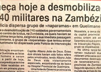 Começa a desmobilização de 740 militares na Zambézia: Polícia dispersa grupo de «naparamas» em Quelimane – 04 de Agosto de 1994