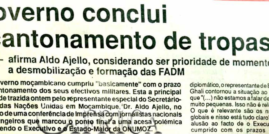 Governo conclui acantonamento de tropas – 12 de Julho de 1994