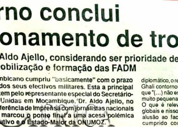 Governo conclui acantonamento de tropas – 12 de Julho de 1994