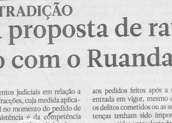 Prevendo extradição: Aprovada proposta de ratificação do acordo com o Ruanda – 01 de Março de 2024