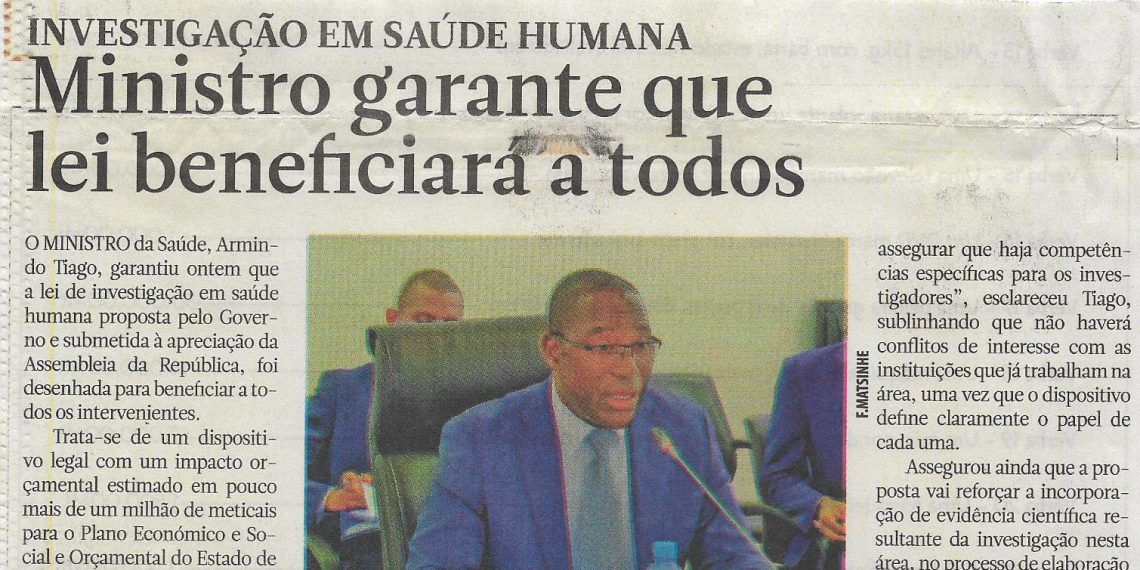 Investigação em saúde humana: Ministro garante que lei beneficiará a todos – 28 de Fevereiro de 2023