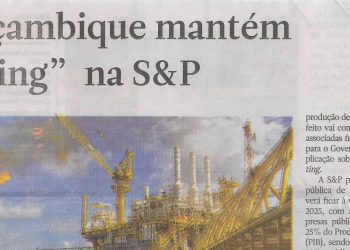 Moçambique mantém “rating” na Standard & Poor´s  (S&P) – 26 de Outubro de 2022