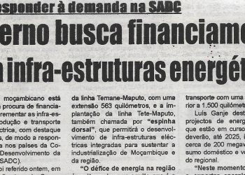 Para responder à demanda na Comunidade de Desenvolvimento da África Austral (SADC): Governo busca financiamento para infra-estruturas energéticas – 12 de Outubro de 2022