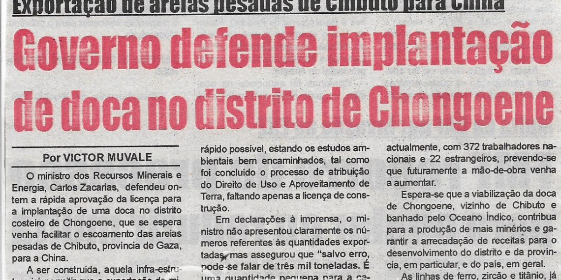 Exportação de areias pesadas de Chibuto para China: Governo defende implantação de doca no distrito Chongoene – 14 de Outubro de 2022