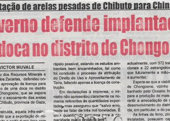 Exportação de areias pesadas de Chibuto para China: Governo defende implantação de doca no distrito Chongoene – 14 de Outubro de 2022