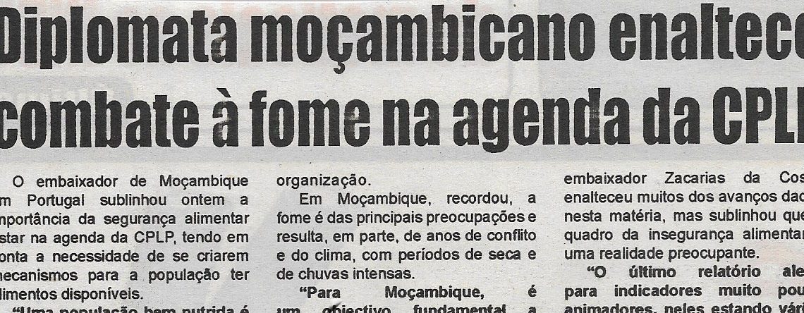 Diplomata moçambicano enaltece combate à fome na agenda na Comunidade dos Países de Língua Portuguesa (CPLP) – 18 de Outubro de 2022