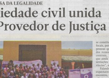 Na defesa da legalidade: Sociedade civil unida ao Provedor de Justiça – 10 de Outubro de 2022