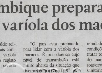 Moçambique preparado face à varíola dos macacos – 08 de Outubro de 2022