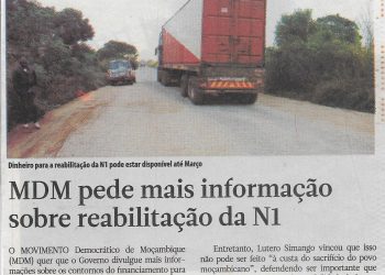 MDM (Movimento Democrático de Moçambique) pede mais informação sobre a reabilitação da N1 – 24 de Janeiro de 2023