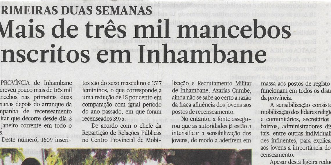 Primeiras duas semanas: Mais de três mil mancebos inscritos em Inhambane – 24 de Janeiro de 2023