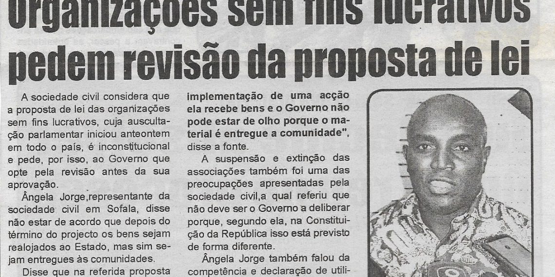Por ser inconstitucional, segundo sociedade civil: Organizações sem fins lucrativos pedem revisão da proposta de lei – 08 de Fevereiro de 2023