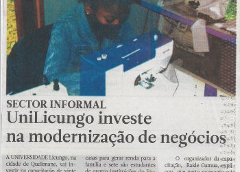 Sector informal: UniLicungo (Universidade Licungo) investe na modernização de negócios – 20 de Janeiro de 2023