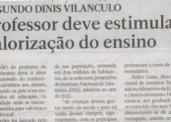 Segundo Dinís Vilanculo: Professor deve estimular valorização do ensino – 29 de Dezembro de 2022