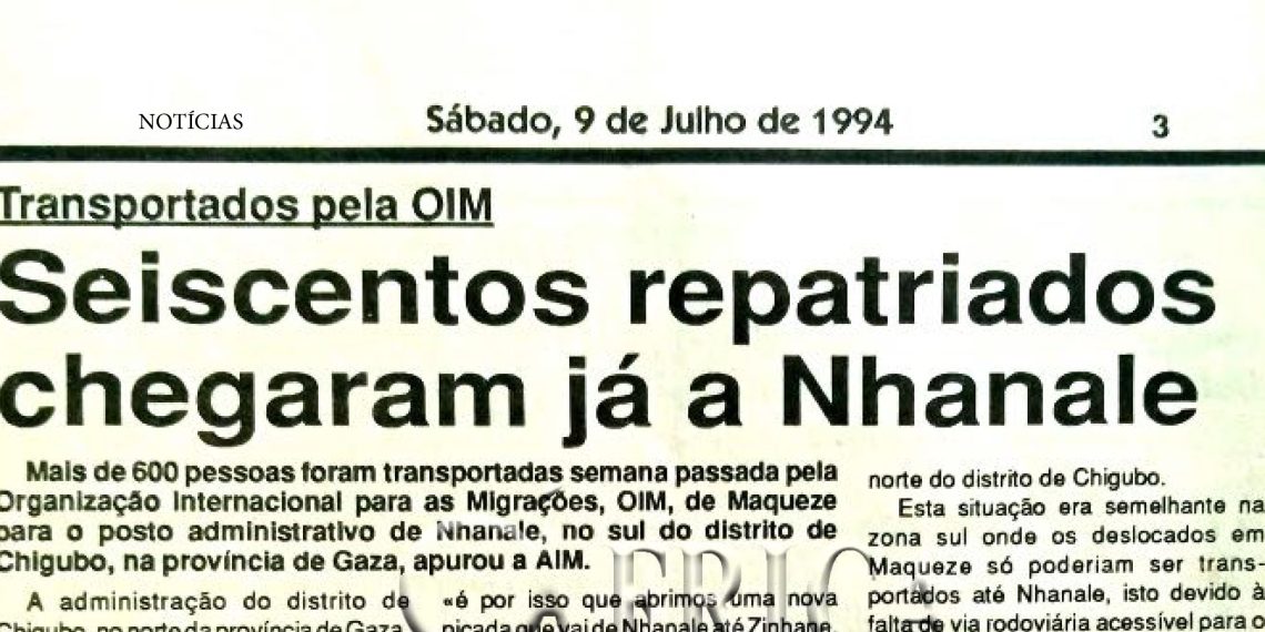 Transportados pela OIM: Seiscentos repatriados chegaram já a Nhanale – 09 de Julho de 1994