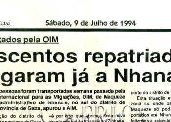 Transportados pela OIM: Seiscentos repatriados chegaram já a Nhanale – 09 de Julho de 1994
