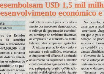 Estados Unidos da América desembolsam USD 1,5 mil milhões para desenvolvimento económico e social – 06 de Abril de 2022