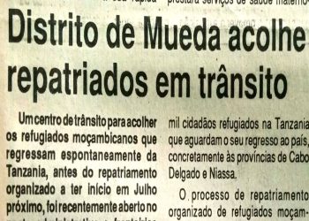 Distrito de Mueda acolhe repatriados em trânsito – 27 de Junho de 1994