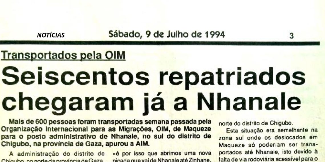 Transportados pela OIM: Seiscentos repatriados chegaram já a Nhanale – 09 de Julho de 1994