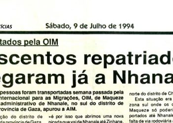 Transportados pela OIM: Seiscentos repatriados chegaram já a Nhanale – 09 de Julho de 1994