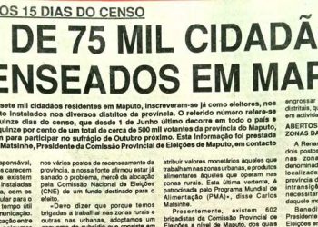 Nos primeiros 15 dias do censo: Mais de 75 mil cidadãos recenseados em Maputo -21 de Junho de 1994