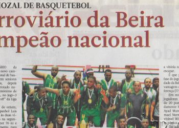 Liga Mozal de Basquetebol: Ferroviário da Beira campeão nacional – 07 de Abril de 2022