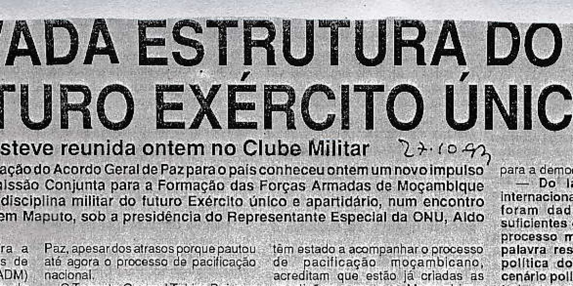Aprovada estrutura do Estado-Maior General do futuro exército único – 27 de Outubro de 1993