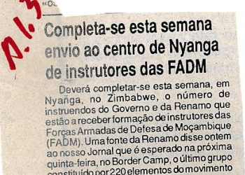 Completa-se esta semana envio ao centro de Nyanga de instrutores das FADM – 14 de Setembro de 1993