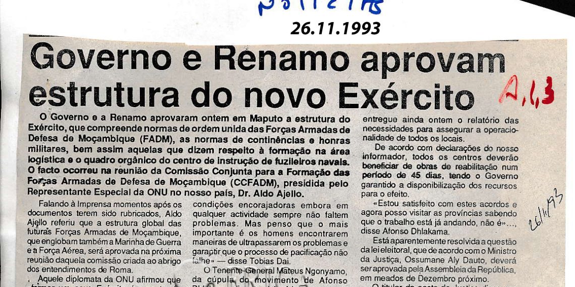 Governo e Renamo aprovam estrutura do novo Exército – 26 de Novembro de 1993