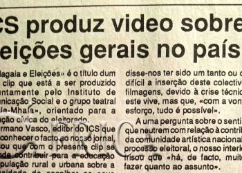 Instituto de Comunicação Social (ICS) produz vídeo sobre eleições gerais no país – 03 de Agosto de 1994