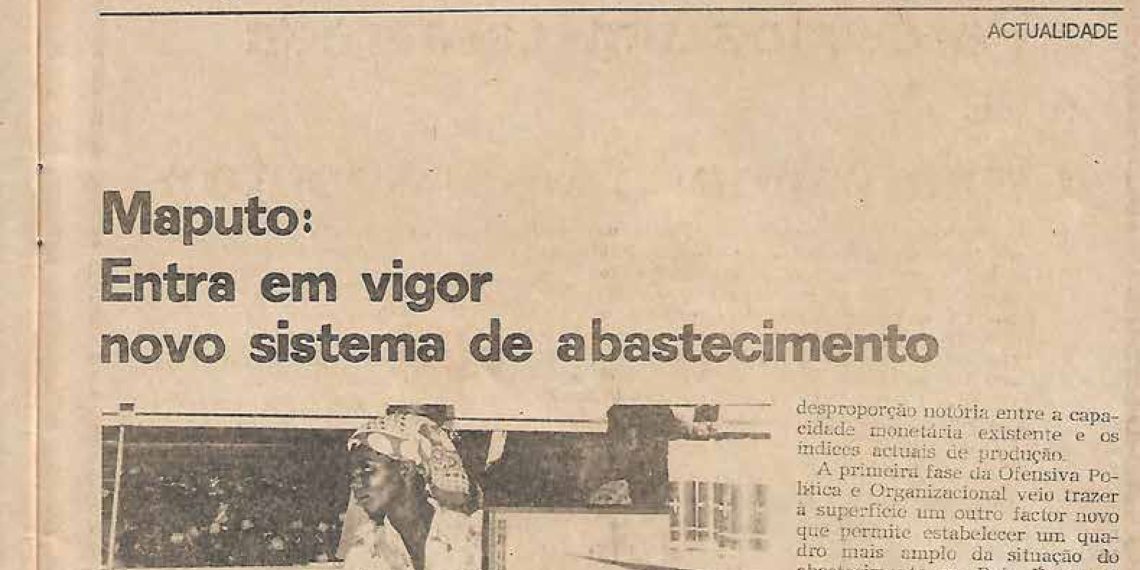 Maputo: Entra em vigor novo sistema de abastecimento – 08 de Março de 1981