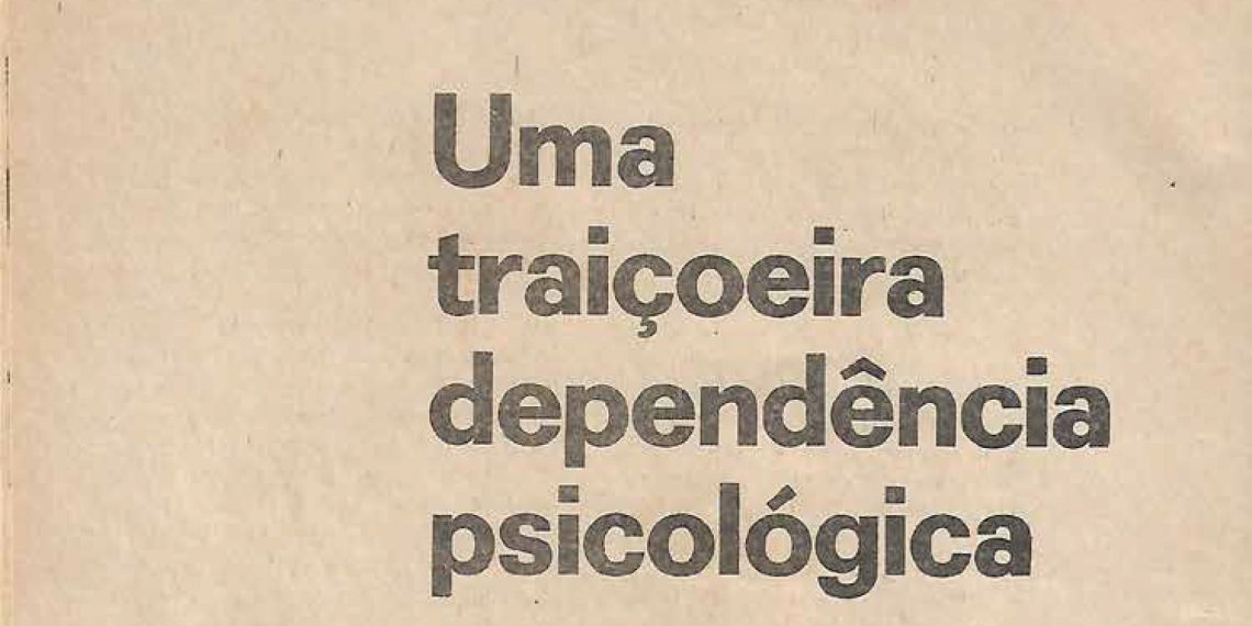 Uma traiçoeira dependência psicológica (Apartheid) – 08 de Março de 1981