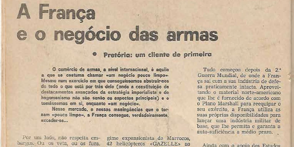 A França e o negócio das armas: Pretória um cliente de primeira – 08 de Março de 1981