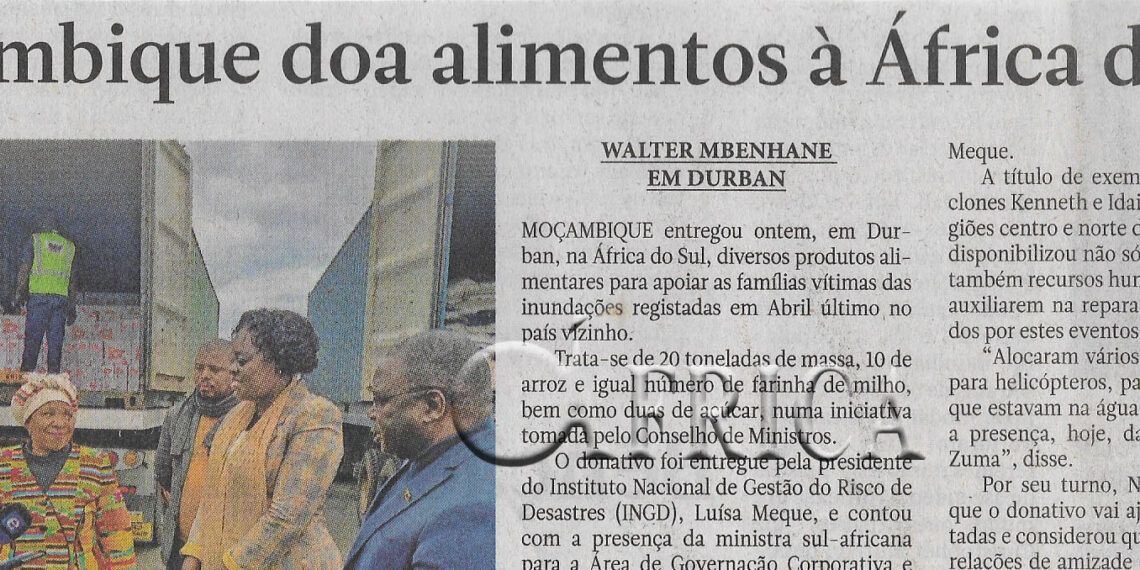 Moçambique doa alimentos à África do Sul – 21 de Junho de 2022