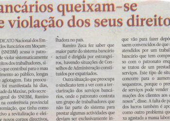 Bancários queixam-se de violação dos seus direitos – 04 de Junho de 2022