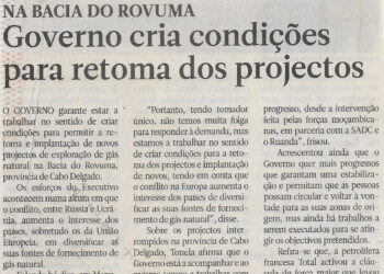 Na Bacia do Rovuma: Governo cria condições para retoma dos projecto – 06 de Junho de 2022