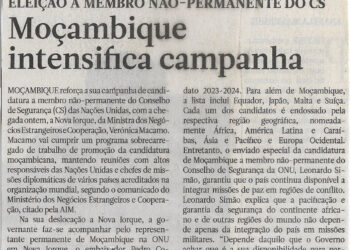Eleição a membro não-permanente do CS – Moçambique intensifica campanha – 06 de Junho de 2022