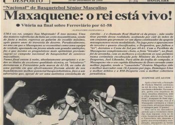 “Nacional” de Basquetebol Sénior Masculino: Maxaquene: O rei está vivo! – 20 de Dezembro de 2004