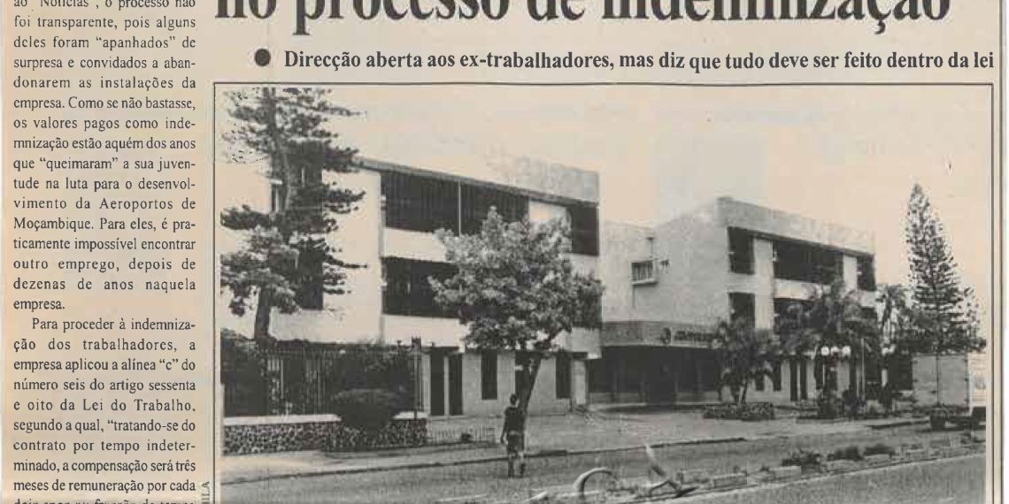 Aeroportos de Moçambique: Desvinculados exigem reajuste no processo de indeminização – 09 de Dezembro de 2004
