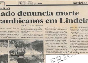 Imigrantes ilegais na RAS: Consulado denuncia morte de moçambicanos em Lindela – 06 de Dezembro de 2004