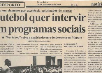 Como um elemento por excelência aglutinador de massas: Futebol quer intervir em programas sociais – 26 de Novembro de 2004