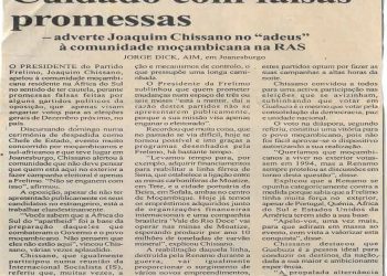 Cuidado com falsas promessas (Eleições Gerais) – Joaquim Chissano – 16 de Novembro de 2004
