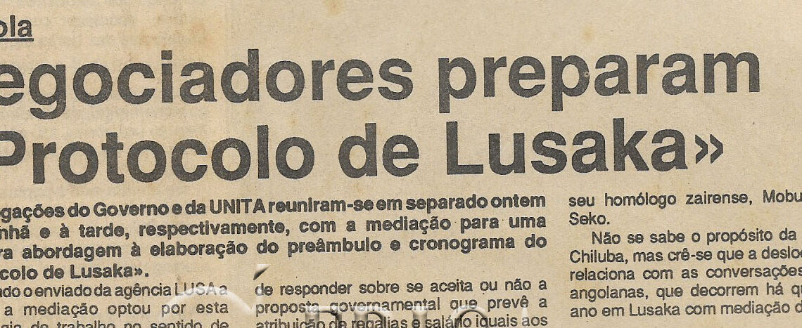 Angola: Negociadores preparam “Protocolo de Lusaka” – 04 de Outubro de 1994 (Jornal Notícias)